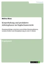Titre: Körperhaltung und produktive Arbeitsphasen im Englischunterricht
