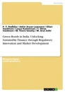 Title: Green Bonds in India. Unlocking Sustainable Finance through Regulatory Innovation and Market Development