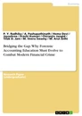 Title: Bridging the Gap. Why Forensic Accounting Education Must Evolve to Combat Modern Financial Crime