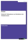 Titre: Politische Maßnahmen zur Reduktion des Tabakkonsums