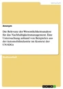 Title: Die Relevanz der Wesentlichkeitsanalyse für das Nachhaltigkeitsmanagement. Eine Untersuchung anhand von Beispielen aus der Automobilindustrie im Kontext der UN-SDGs