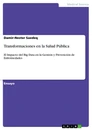 Title: Transformaciones en la Salud Pública