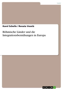Título: Böhmische Länder und die Integrationsbemühungen in Europa