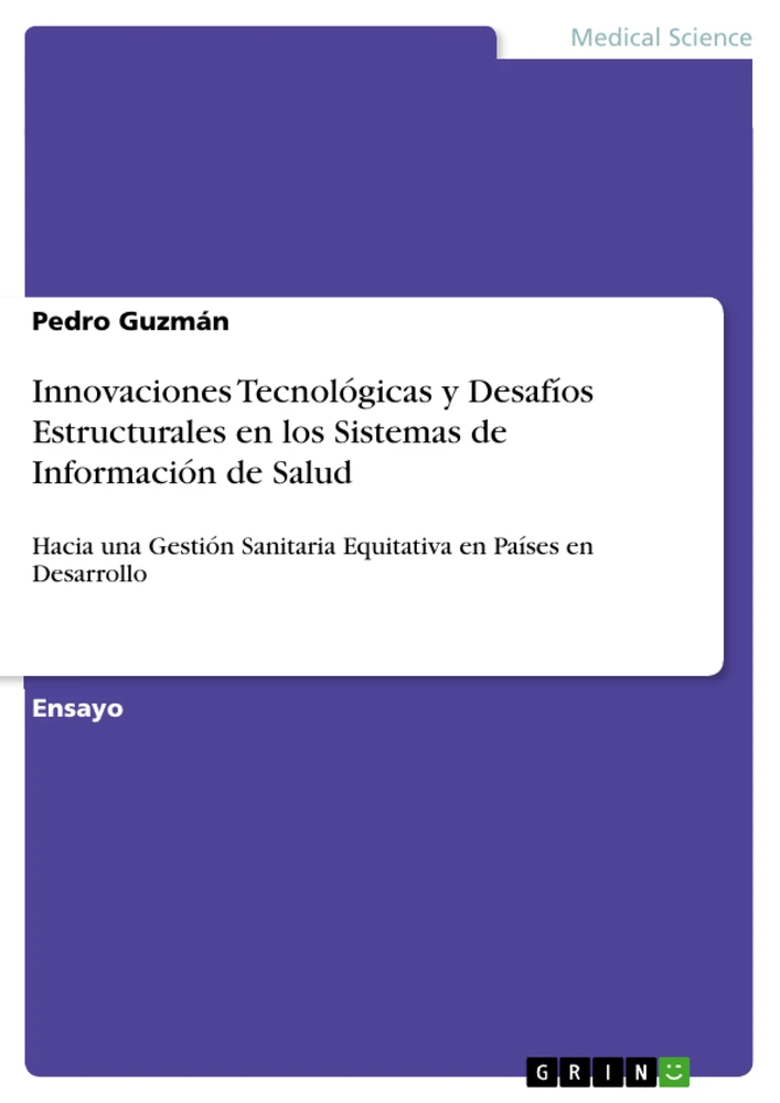 Title: Innovaciones Tecnológicas y Desafíos Estructurales en los Sistemas de Información de Salud