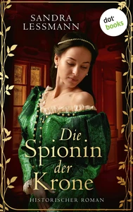 Titel: Die Spionin der Krone