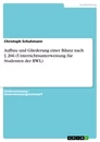 Title: Aufbau und Gliederung einer Bilanz nach § 266 (Unterrichtsunterweisung für Studenten der BWL)
