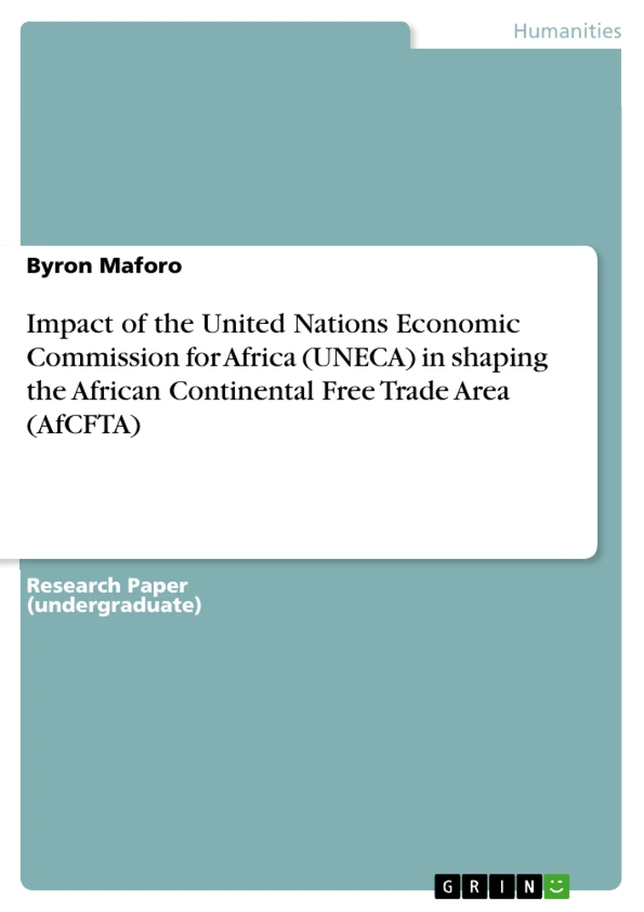 Title: Impact of the United Nations Economic Commission for Africa (UNECA) in shaping the African Continental Free Trade Area (AfCFTA)