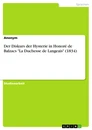 Title: Der Diskurs der Hysterie in Honoré de Balzacs "La Duchesse de Langeais" (1834)
