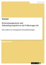 Titre: Krisenmanagement und Zukunftsperspektiven der Volkswagen AG