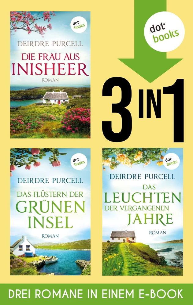 Titel: Die Frau aus Inisheer, Das Flüstern der grünen Insel & Das Leuchten der vergangenen Jahre