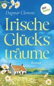 Titel: Irische Glücksträume