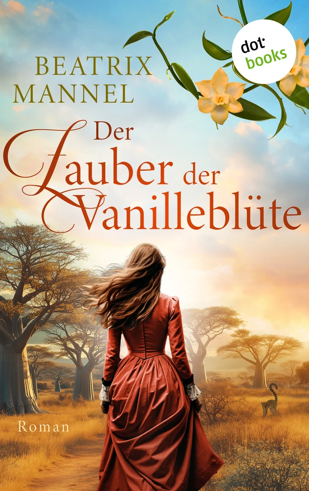 Titel: Der Zauber der Vanilleblüte - oder: Die Insel des Mondes