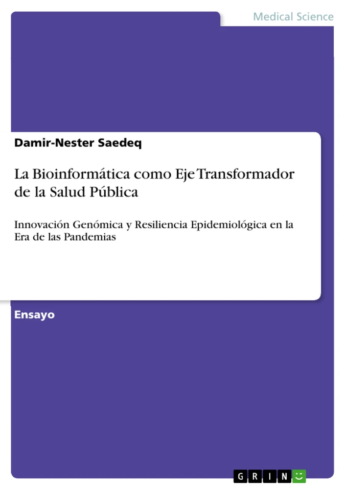 Title: La Bioinformática como Eje Transformador de la Salud Pública