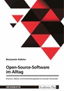 Titel: Open-Source-Software im Alltag