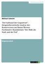 Título: "Der Aufstand der Gegenwart" - Ereignistheoretische Analyse der Kontroversen um Rainer-Werner Fassbinders Skandalstück "Der Müll, die Stadt und der Tod"