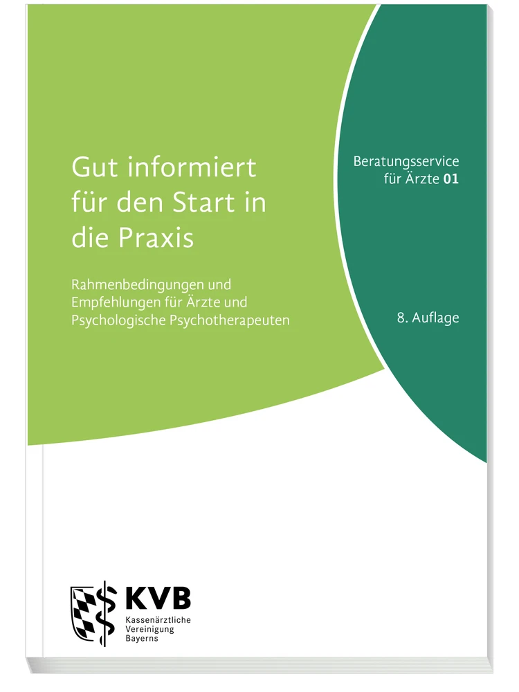 Titel: Reihe „Beratungsservice für Ärztinnen und Ärzte“ Band 1 „Gut informiert für den Start in die Praxis“, 8. Auflage