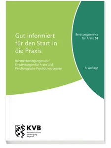 Titel: Reihe „Beratungsservice für Ärztinnen und Ärzte“ Band 1 „Gut informiert für den Start in die Praxis“, 8. Auflage