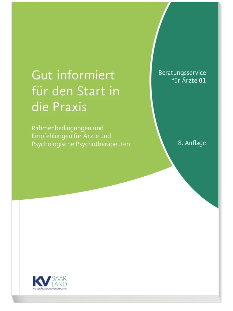 Titel: Reihe „Beratungsservice für Ärztinnen und Ärzte“ Band 1 „Gut informiert für den Start in die Praxis“, 8. Auflage