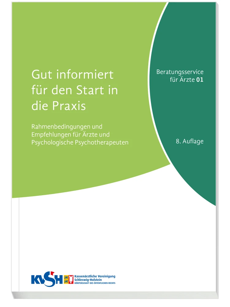 Titel: Reihe „Beratungsservice für Ärztinnen und Ärzte“ Band 1 „Gut informiert für den Start in die Praxis“, 8. Auflage