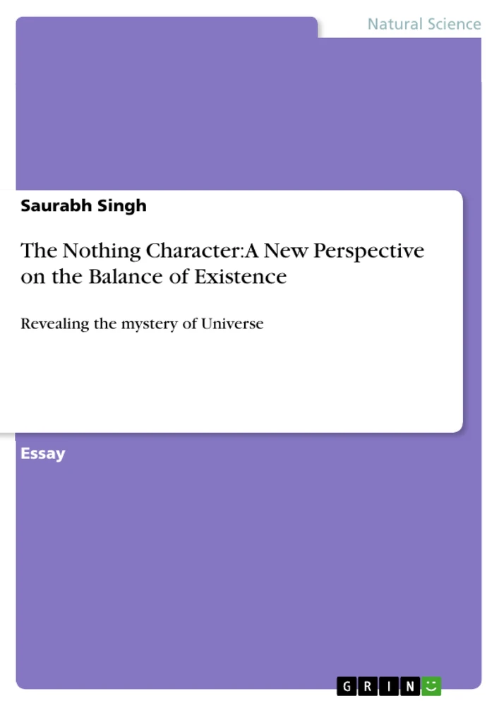 Title: The Nothing Character: A New Perspective on the Balance of Existence