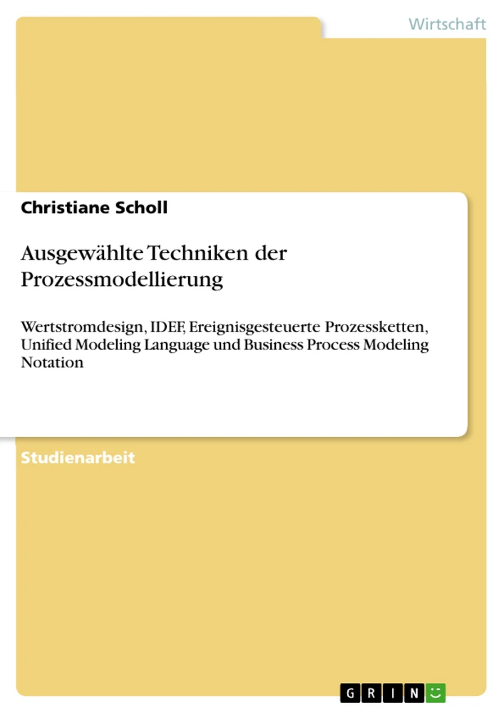 Titel: Ausgewählte Techniken der Prozessmodellierung