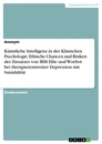 Title: Künstliche Intelligenz in der Klinischen Psychologie. Ethische Chancen und Risiken des Einsatzes von IBM Ellie und Woebot bei therapieresistenter Depression mit Suizidalität