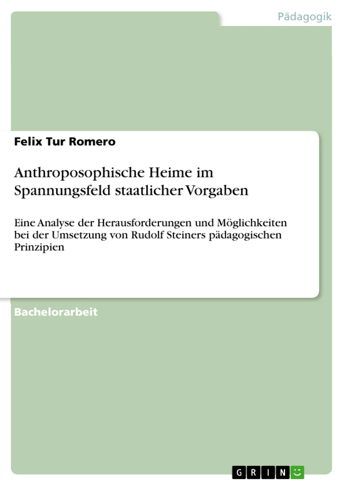 Titel: Anthroposophische Heime im Spannungsfeld staatlicher Vorgaben