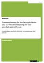Título: Trainingsplanung für das Beweglichkeits- und Koordinationstraining für eine sportlich aktive Person