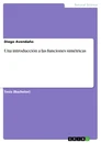 Título: Una introducción a las funciones simétricas