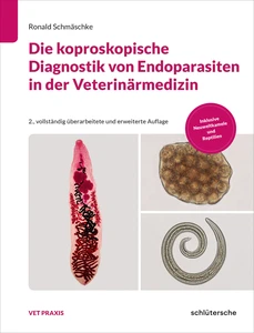 Titel: Die koproskopische Diagnostik von Endoparasiten in der Veterinärmedizin