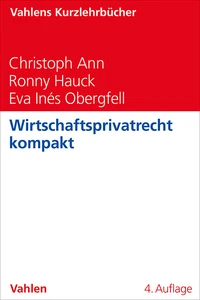 Titel: Wirtschaftsprivatrecht kompakt