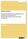 Titre: Zur Nachweisbarkeit eines Einflusses der politischen Richtungen der Bundesregierungen auf das deutsche Steuerrecht