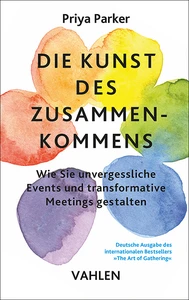 Titel: Die Kunst des Zusammenkommens