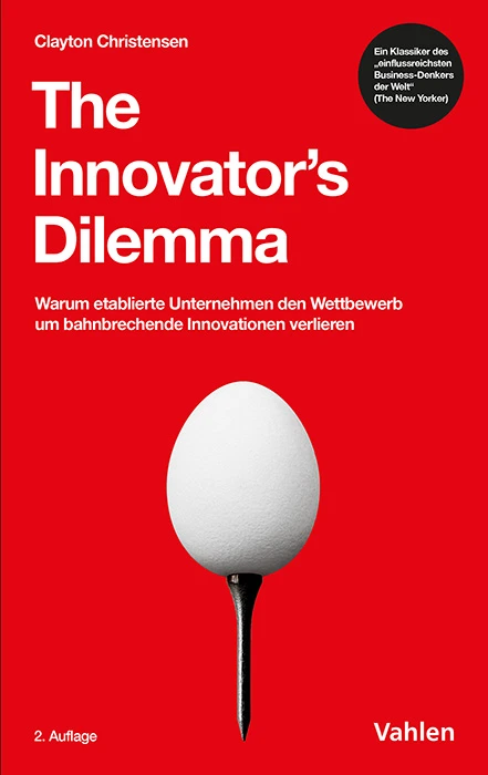 Titel: The Innovator's Dilemma