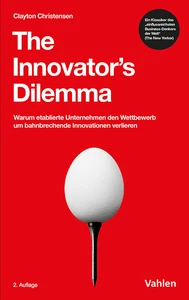 Titel: The Innovator's Dilemma