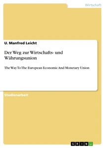 Titel: Der Weg zur Wirtschafts- und Währungsunion