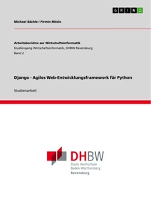 Titel: Django - Agiles Web-Entwicklungsframework für Python