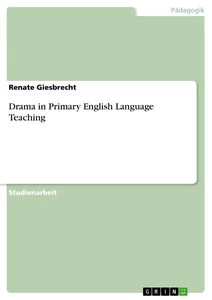 Title: Drama in Primary English Language Teaching
