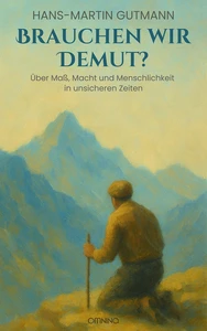 Titel: Brauchen wir Demut?