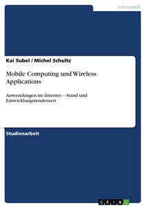 Title: Mobile Computing und Wireless Applications