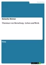 Titel: Thietmar von Merseburg - Leben und Werk