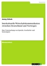 Titel: Interkulturelle Wirtschaftskommunikation zwischen Deutschland und Norwegen