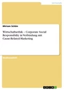 Titre: Wirtschaftsethik – Corporate Social Responsibilty in Verbindung mit Cause-Related-Marketing