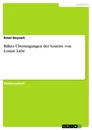 Titel: Rilkes Übertragungen der Sonette von Louize Labé