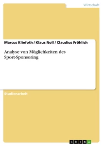 Titre: Analyse von Möglichkeiten des Sport-Sponsoring