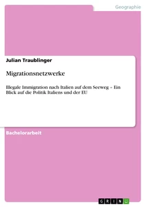Titel: Migrationsnetzwerke