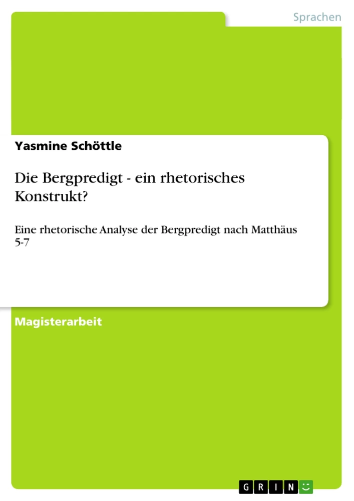 Title: Die Bergpredigt - ein rhetorisches Konstrukt?