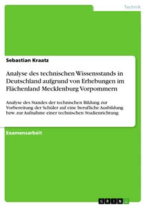 Titre: Analyse des technischen Wissensstands in Deutschland aufgrund von Erhebungen im Flächenland Mecklenburg Vorpommern