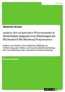 Titel: Analyse des technischen Wissensstands in Deutschland aufgrund von Erhebungen im Flächenland Mecklenburg Vorpommern