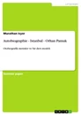 Title: Autobiographie - Istanbul - Orhan Pamuk